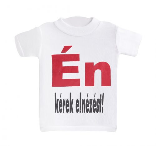 MINI PÓLÓ "ÉN KÉREK ELNÉZÉ"