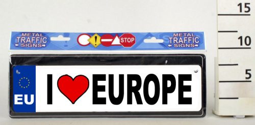 KRESZTÁBLA "I LOVE EUROPE"